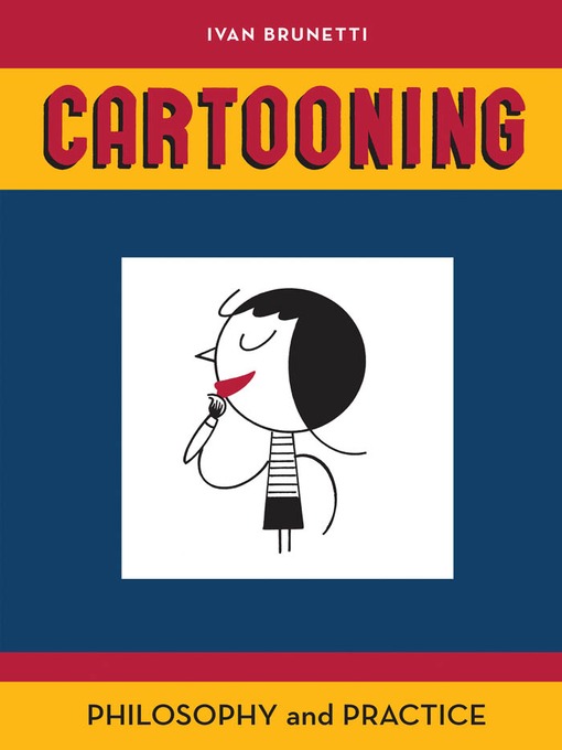 Title details for Cartooning by Ivan Brunetti - Available